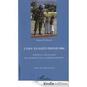 ONU en Haïti depuis 2004  Ambitions et déconvenues des 