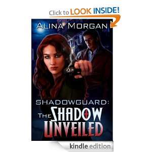 The Shadow Unveiled Alina Morgan  Kindle Store