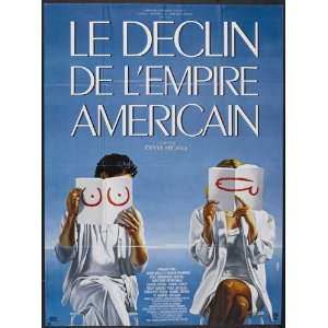 The Decline of the American Empire Poster Movie French 11 x 17 Inches 