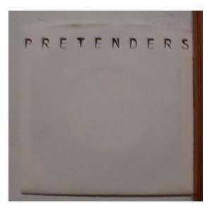  3 Pretenders Promo 45s different 45 Record Everything 