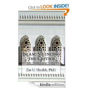 Islam Silencing the Critics Zia Sheikh, Mehrab Reza  