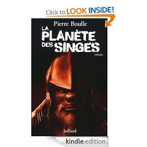 La planète des singes (French Edition) Pierre BOULLE  