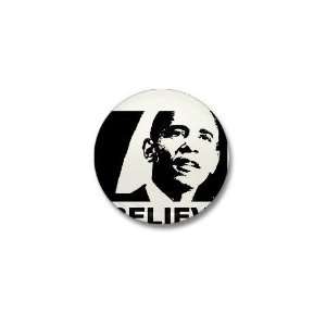  I believe Obama Barack obama Mini Button by  