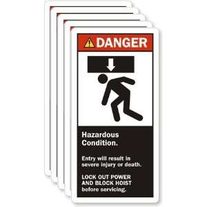  Danger Hazardous Condition Entry Will Result In Severe 