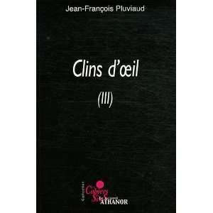  clins doeil t.3 (9782356230249) Jean François Pluviaud 
