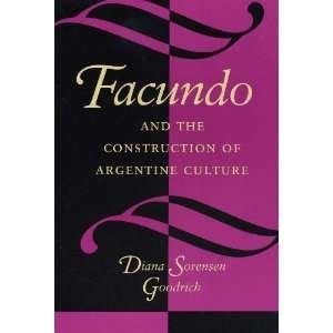  Facundo and the Construction of Argentine Culture (Texas 