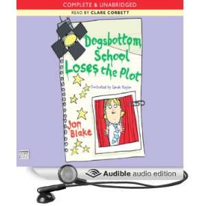  Dogsbottom School Loses the Plot (Audible Audio Edition 