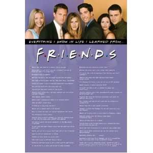   Know in Life I Learned From Friends Poster
