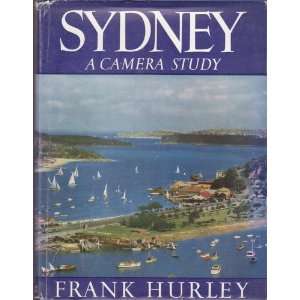  SYDNEY A CAMERA STUDY. Frank. Hurley Books