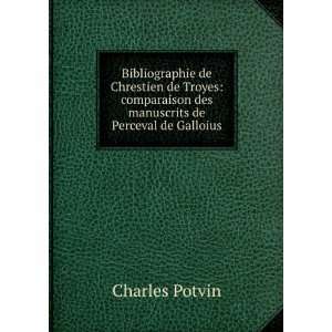  Bibliographie de Chrestien de Troyes comparison des 