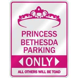   PRINCESS BETHESDA PARKING ONLY  PARKING SIGN