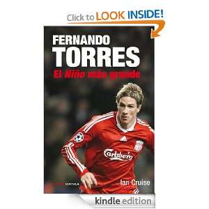 Fernando Torres El Niño más grande (Spanish Edition) Ian Cruise 