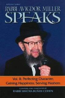 Rabbi Avigdor Miller Speaks Volume 2 Perfecting Character, Gaining 