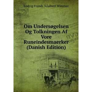   (Danish Edition) Ludvig Frands Adalbert Wimmer Books