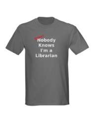 Nobody Knows Im a Librarian Black T Shirt Geeks / technology Dark T 