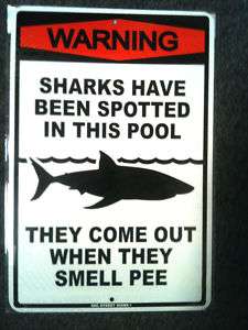 Warning   Sharks in pool   funny swimming sign   pee  