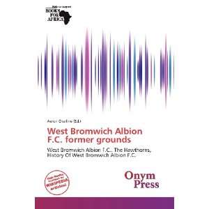   Albion F.C. former grounds (9786139324217) Aeron Charline Books