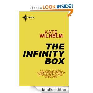 The Infinity Box Kate Wilhelm  Kindle Store