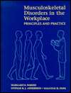 Musculoskeletal Disorders in the Workplace Principles and Practice 