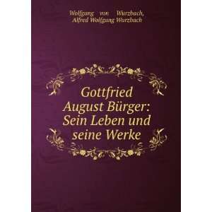   Werke Alfred Wolfgang Wurzbach Wolfgang â??von â? Wurzbach Books