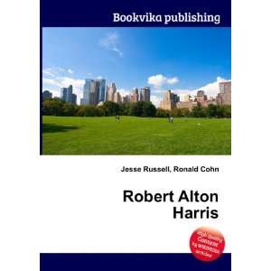  Robert Alton Harris Ronald Cohn Jesse Russell Books