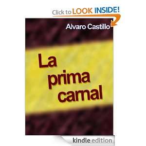 La prima carnal (Spanish Edition) Alvaro Castillo  Kindle 