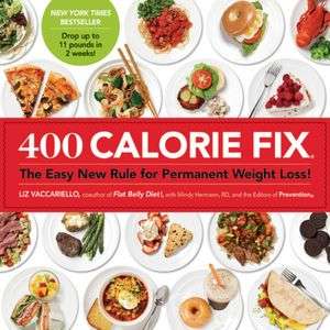   400 Calorie Fix The Easy New Rule for Permanent 