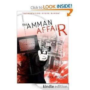 The Amman Affair (The Steve Baron Series) Nick Rogers  