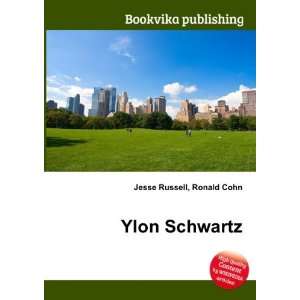  Ylon Schwartz Ronald Cohn Jesse Russell Books