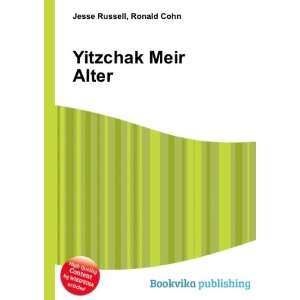  Yitzchak Meir Alter Ronald Cohn Jesse Russell Books