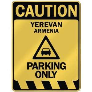   CAUTION YEREVAN PARKING ONLY  PARKING SIGN ARMENIA