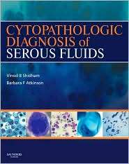 Cytopathologic Diagnosis of Serous Fluids, (141600145X), Vinod B 