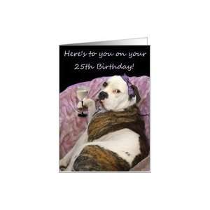    Happy 25th Birthday Old English Bulldogge Card Toys & Games
