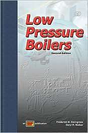 Low Pressure Boilers Text, (0826943500), Frederick M. Steingress 