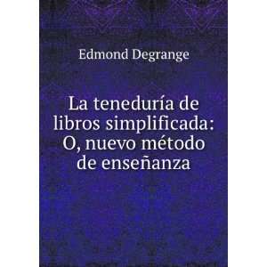   nuevo mÃ©todo de enseÃ±anza Edmond Degrange Books