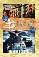   Baltimore Chronicles, Volume 2 by Treasure Hernandez 