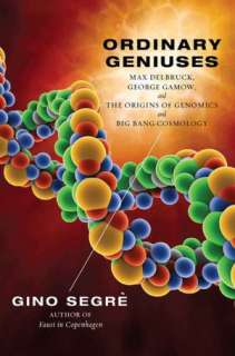   , George Gamow, and the Origins of Genomics andBig Bang Cosmology