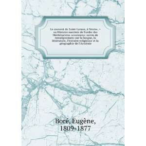   la gÃ©ographie de lArmÃ©nie EugÃ¨ne, 1809 1877 BorÃ© Books
