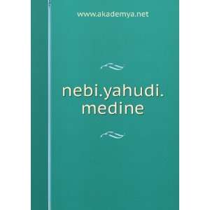  nebi.yahudi.medine www.akademya.net Books