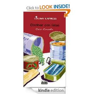 Cocinar con latas (Cocina Express) (Spanish Edition) Lincoln Cris 
