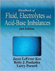 Handbook of Fluid, Electrolyte & Acid Base Imbalances 2e, (1401810330 