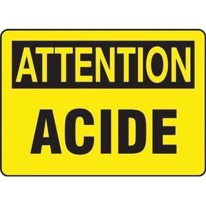  ATTENTION ACIDE (FRENCH) Sign   10 x 14 Dura Fiberglass 