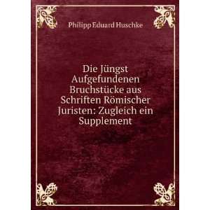   mischer Juristen Zugleich ein Supplement Philipp Eduard Huschke