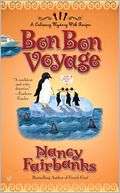 Bon Bon Voyage (Carolyn Blue Culinary Food Writer Series #8)