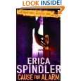 Cause for Alarm (MIRA) by Erica Spindler ( Paperback   May 9, 2005)
