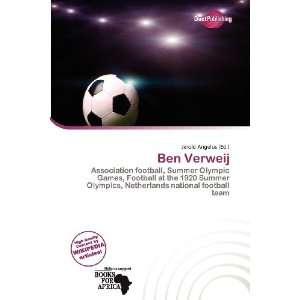  Ben Verweij (9786200714220) Jerold Angelus Books