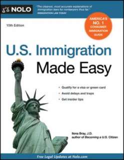   U.S. Immigration Made Easy by Ilona Bray, NOLO  NOOK 