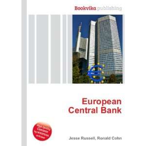  European Central Bank Ronald Cohn Jesse Russell Books