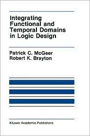 Integrating Functional and Temporal Domains in Logic Design  The 