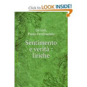 Sentimento e veritÃ   liriche Paolo Ferdinando Giriodi 